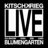 KITSCHKRIEG - KITSCHKRIEG LIVE