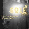 The Gardener & The Tree - Sole Tour | Support: Lemony Rug