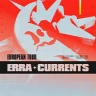 CURRENTS + ERRA - The Silence Follows Tour
