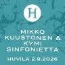 Mikko Kuustonen & Kymi Sinfonietta: Huvilan Juhlapaketti VIP K-18