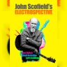 JOHN SCOFIELD'S "ELECTROSPECTIVE"