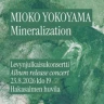 Mioko Yokoyama: Mineralization