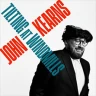 John Kearns: Tilting At Windmills