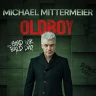 Michael Mittermeier - OLDBOY... sind wir bald da?