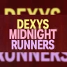 Dexy's Midnight Runners