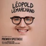 Léopold Lemarchand - Nouveau Spectacle