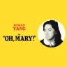 Oh, Mary!