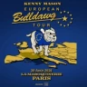Kenny Mason - European BULLDAWG Tour
