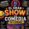 El Gran Comedia en Espanol