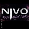 NIVO - Fade Away Tour '26