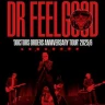 Dr. Feelgood 'Doctor's Orders' Tour