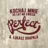 PERFECT & Łukasz Drapała - Kochaj mnie. 45 lat na świecie.