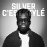Silver, C'est Stylé