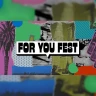 For You Fest