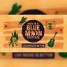 Once In A Blue Moon Festival - FRIDAY TICKET