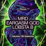 MRD, EARGASM GOD, Lobsta B