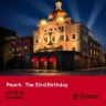 Peach - Return To Camden - The 33rd Birthday