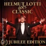 Helmut Lotti goes Classic - 30th Jubilee Edition