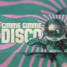 Gimme Gimme Disco