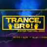 Trance, Bro! Winter Festival (21+)