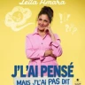 Leïla Amara - J'l'ai Pensé Mais J'lai Pas Dit