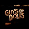 Guys and Dolls