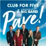 Club For Five & Ilmavoimien Big Band: Pave!