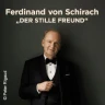 Ferdinand von Schirach - Der stille Freund