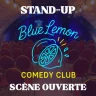 Comedy Club - Scène Ouverte
