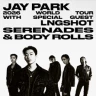 Jay Park & Lngshot at Palladium