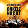Die große Neubrandenburger Onkelz Nacht