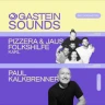 Ö3 Gastein Sounds 2026 - Pizzera & Jaus & folkshilfe, Karl
