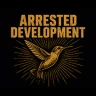 ARRESTED DEVELOPMENT