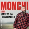 Monchi liest - Jenseits der Brandmauer