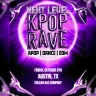 Next Level KPop Rave