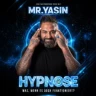 Mr. Yasin - Hypnose: Was, wenn es doch funktioniert?