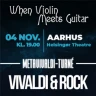 WHEN VIOLIN MEETS GUITAR - MetaVivaldi - Aarhus