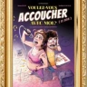 Voulez Vous Accoucher avec Moi