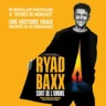 Ryad Baxx - Sort de l'Ombre