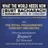 What The World Needs Now: The Burt Bacharach Songbook
