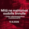 Mitä ne mahtoivat oudolle linnulle K-18