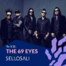 Sellosali: The 69 Eyes