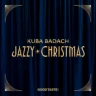 Kuba Badach: Jazzy Christmas