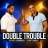 Double Trouble Richard B & Tommy S South Woodford