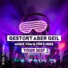 Gestört aber GeiL - Tour 2027