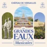 Les Grandes Eaux Musicales 2026